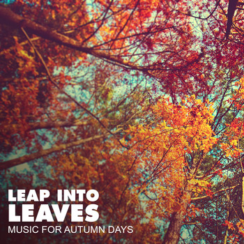 Various Artists - Leap Into Leaves