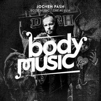 Jochen Pash - Body Music