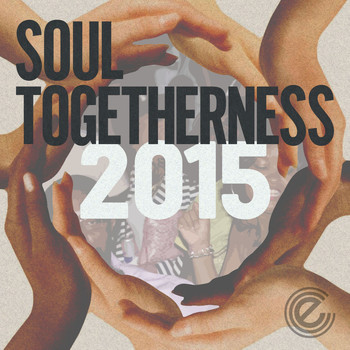 Various Artists - Soul Togetherness 2015 (Deluxe Edition)