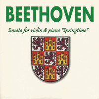 Emmy Verhey, Carlos Moerdijk - Beethoven - Sonata for violin & piano "Springtime"