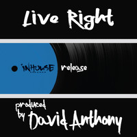 David Anthony - Live Right