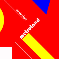 Metroland - Re-Design