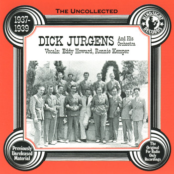 Dick Jurgens & His Orchestra - Dick Jurgens & His Orchestra, 1937-39