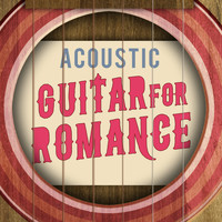 Romantic Guitar Music|Acoustic Soul|Las Guitarras Románticas - Acoustic Guitar for Romance