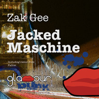 Zak Gee - Jacked Maschine