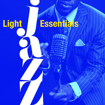 Various Artists - Light Jazz Essentials