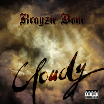 Krayzie Bone - Cloudy - Single (Explicit)