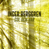 Inger Berggren - Sol Och Vår