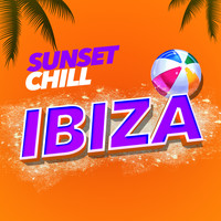 CHILL - Sunset Chill Ibiza