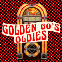 Golden Oldies - Golden 60's Oldies