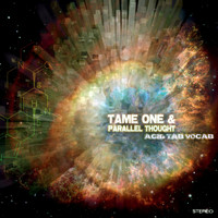 Tame One & Parallel Thought - Acid Tab Vocab (Explicit)