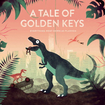A Tale of Golden Keys - Everything Went Down as Planned