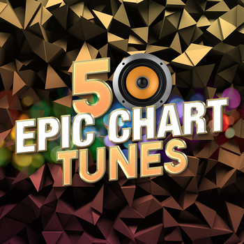 Various Artists - 50 Epic Chart Tunes