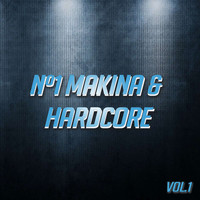 Various Artists - Nº1 Makina & Hardcore