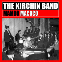 The Kirchin Band - Mambo Macoco