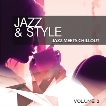 Various Artists - Jazz & Style, Vol. 2 (Jazz meets chillout)