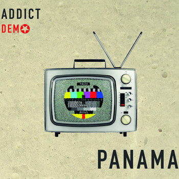 Panama - Addict Demo