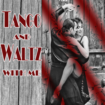 Various Artists - Tango and Waltz with Me