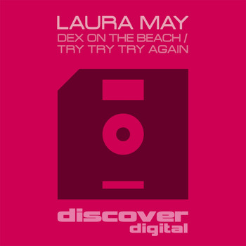 Laura May - Dex on the Beach / Try Try Try Again