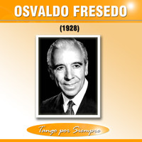 Osvaldo Fresedo - (1928)