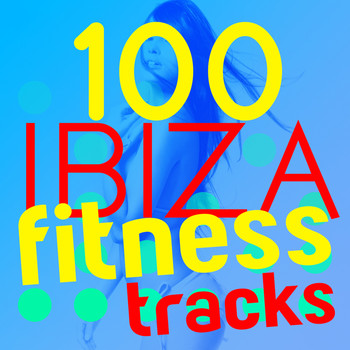 Fitness Beats Playlist|Ibiza Fitness Music Workout|Power Trax Playlist - 100 Ibiza Fitness Trax
