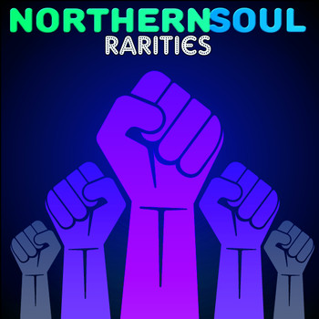 Various Artists - Northern Soul Rarities