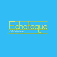 Echoteque - Children