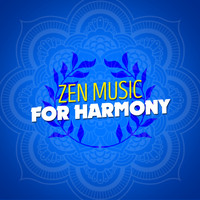Zen - Zen Music for Harmony
