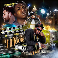 Gucci Mane - The Movie Gangsta Grillz (Explicit)