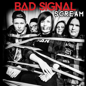 Bad Signal - Scream