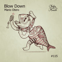 Mario Otero - Blow Down