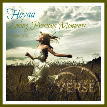 Hoyaa - Losing Precious Moments