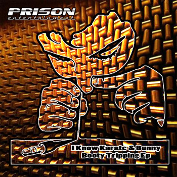 Bunny, I Know Karate - Booty Tripping Ep