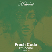 Fresh Code - I'm Home