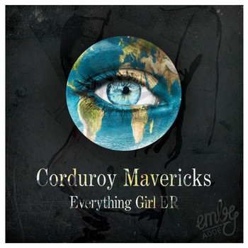 Corduroy Mavericks - Everything Girl