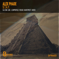 Alex Phade - S.T.A.Y.