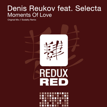 Denis Reukov feat. Selecta - Moments Of Love