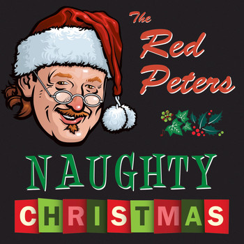 Red Peters - Red Peters Naughty Christmas