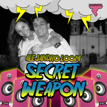 Alejandro Loom - Secret Weapon
