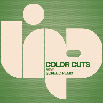 Color Cuts - Way (Soneec Remix)