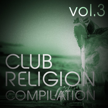 Various Artists - Club Religion Compilation, Vol. 3