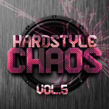 Various Artists - Hardstyle Chaos, Vol. 5