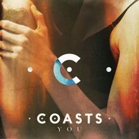 Coasts - You