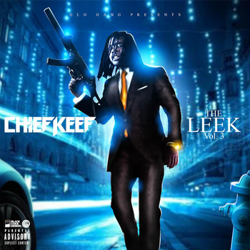 Chief Keef - The Leek (Vol. 3) (Explicit)