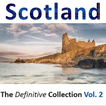 Various Artists - Scotland: The Definitive Collection, Vol.2