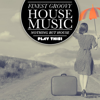 Various Artists - Finest Groovy House Music