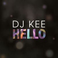 Dj Kee - Hello (Radio Edit)