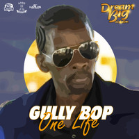 Gully Bop - One Life - Single