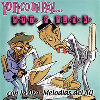 Pototo y Filomeno - Yo Pico un Pan