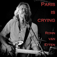 Ronn Van Etten - Paris Is Crying - Single